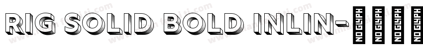 Rig Solid Bold Inlin字体转换